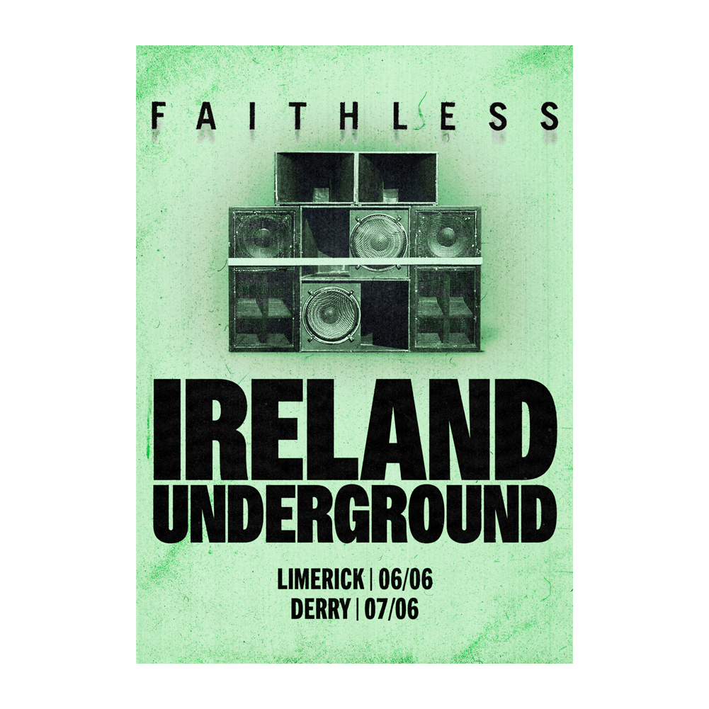 FAITHLESS IRELAND POSTER