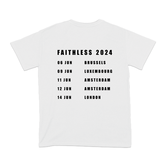 FAITHLESS JUNE 2024 WHITE TOUR T-SHIRT